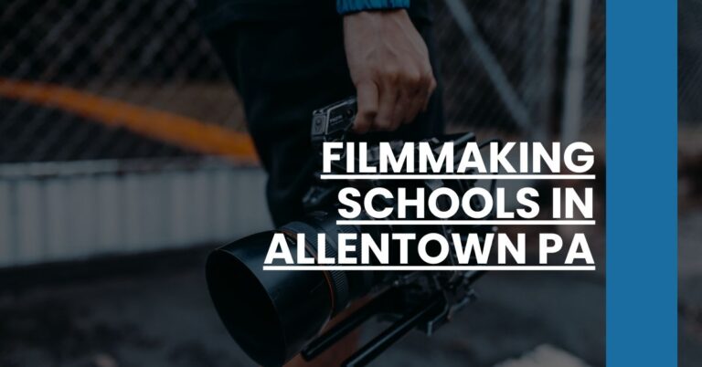 Filmmaking Schools in Allentown PA Feature Image