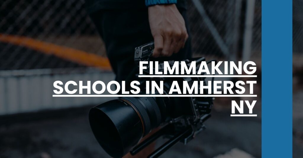 Filmmaking Schools in Amherst NY Feature Image