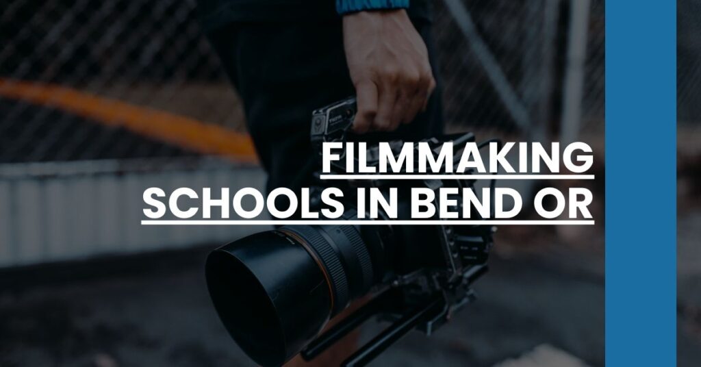 Filmmaking Schools in Bend OR Feature Image