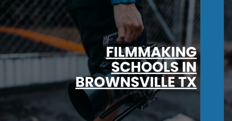 Filmmaking Schools in Brownsville TX Feature Image