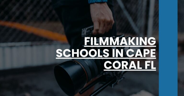 Filmmaking Schools in Cape Coral FL Feature Image