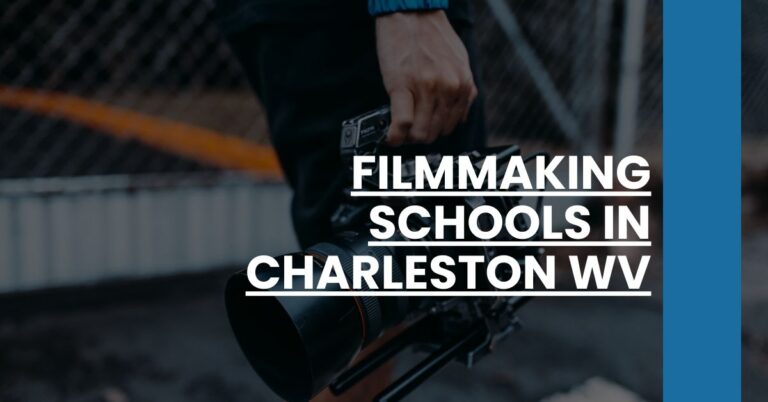 Filmmaking Schools in Charleston WV Feature Image