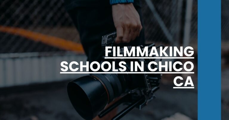 Filmmaking Schools in Chico CA Feature Image