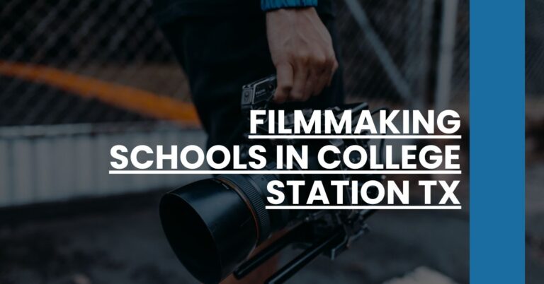 Filmmaking Schools in College Station TX Feature Image