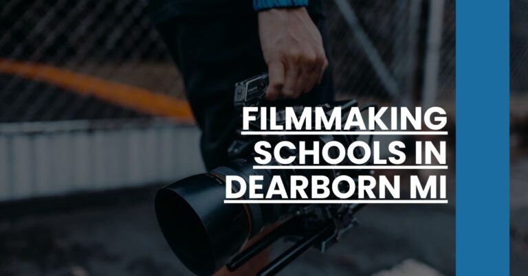 Filmmaking Schools in Dearborn MI Feature Image