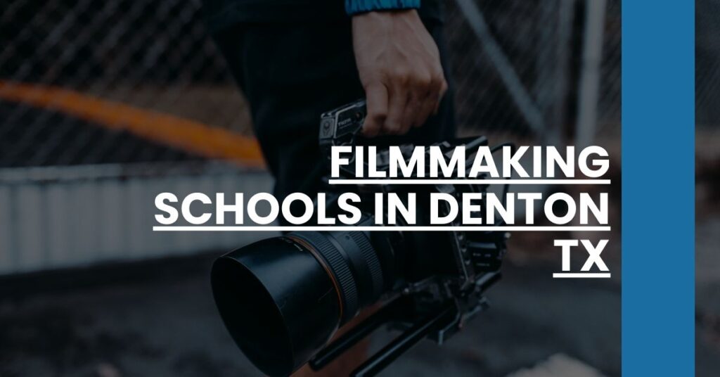 Filmmaking Schools in Denton TX Feature Image