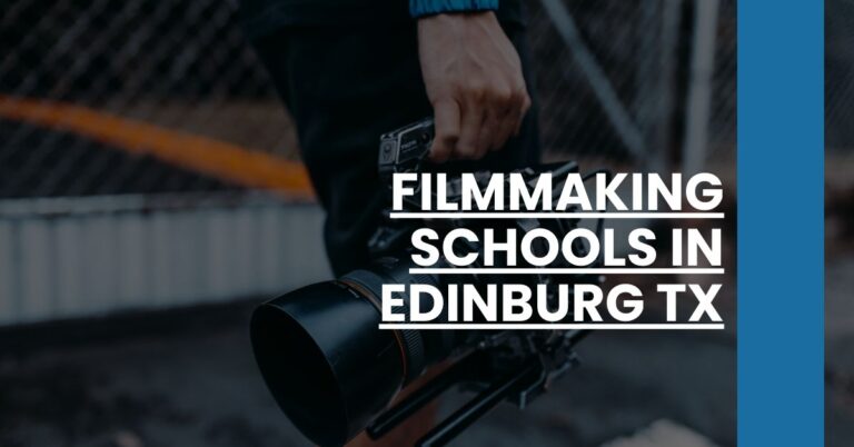 Filmmaking Schools in Edinburg TX Feature Image