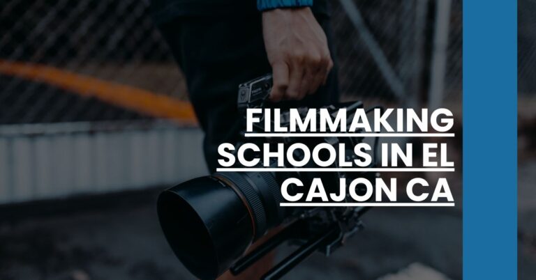 Filmmaking Schools in El Cajon CA Feature Image