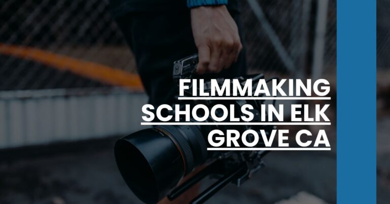 Filmmaking Schools in Elk Grove CA Feature Image