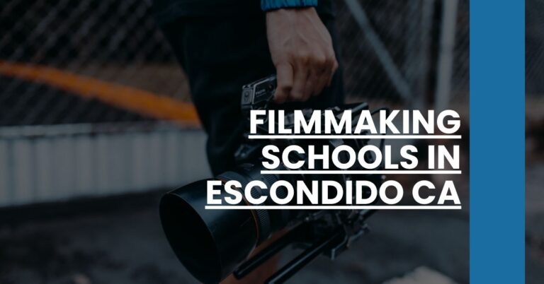 Filmmaking Schools in Escondido CA Feature Image