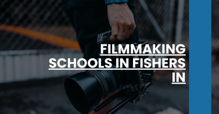 Filmmaking Schools in Fishers IN Feature Image