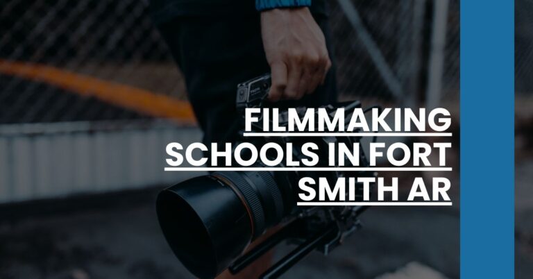 Filmmaking Schools in Fort Smith AR Feature Image