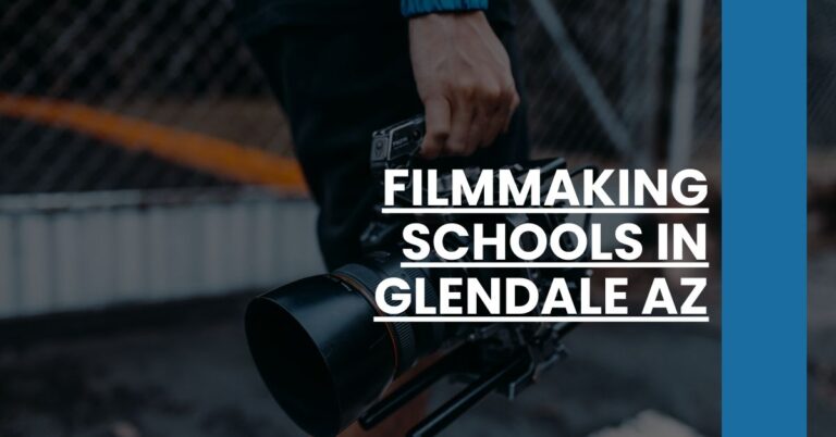 Filmmaking Schools in Glendale AZ Feature Image