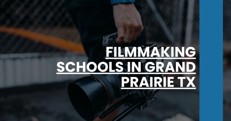 Filmmaking Schools in Grand Prairie TX Feature Image