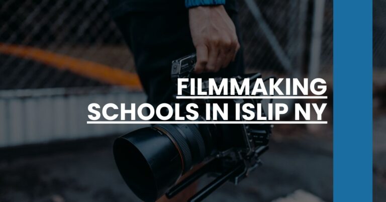 Filmmaking Schools in Islip NY Feature Image