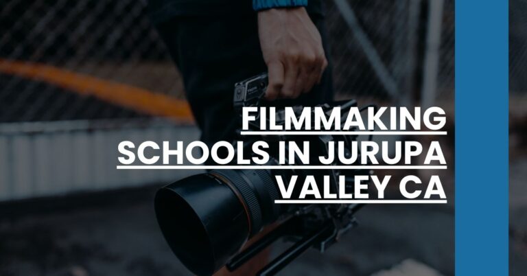 Filmmaking Schools in Jurupa Valley CA Feature Image