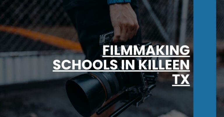 Filmmaking Schools in Killeen TX Feature Image