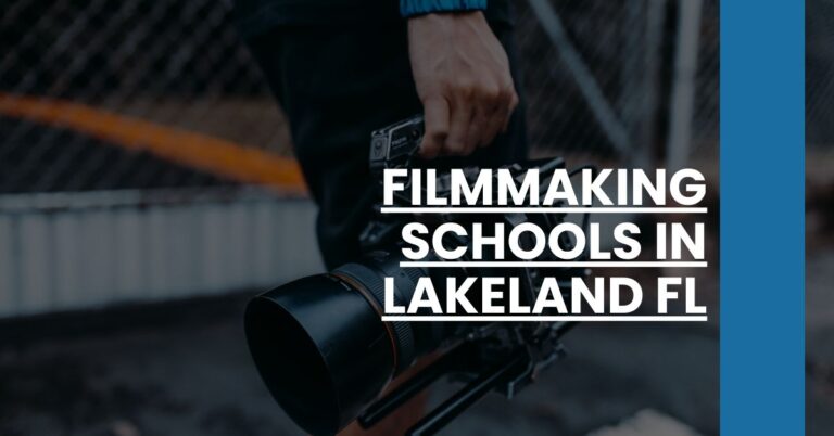 Filmmaking Schools in Lakeland FL Feature Image