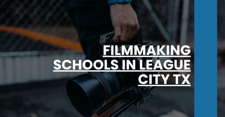 Filmmaking Schools in League City TX Feature Image