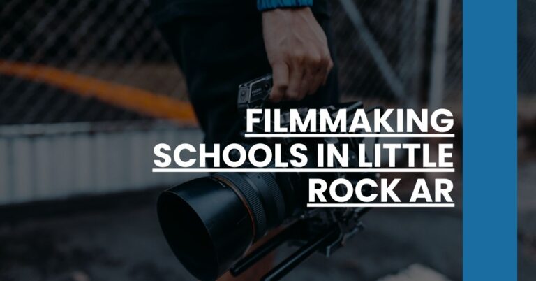 Filmmaking Schools in Little Rock AR Feature Image