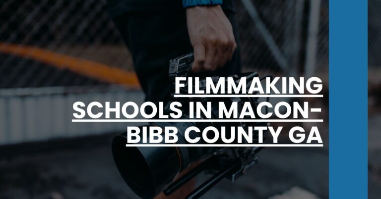 Filmmaking Schools in Macon-Bibb County GA Feature Image