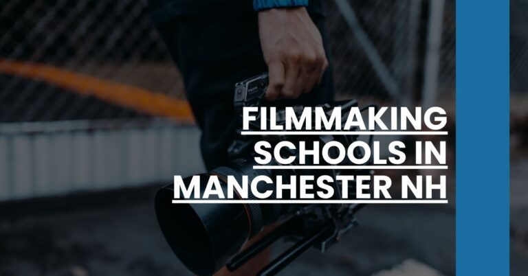 Filmmaking Schools in Manchester NH Feature Image