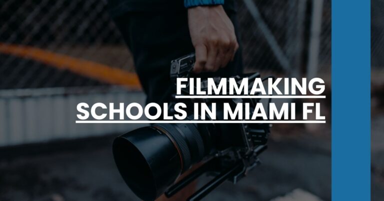 Filmmaking Schools in Miami FL Feature Image