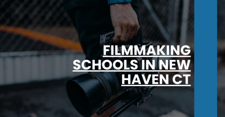 Filmmaking Schools in New Haven CT Feature Image