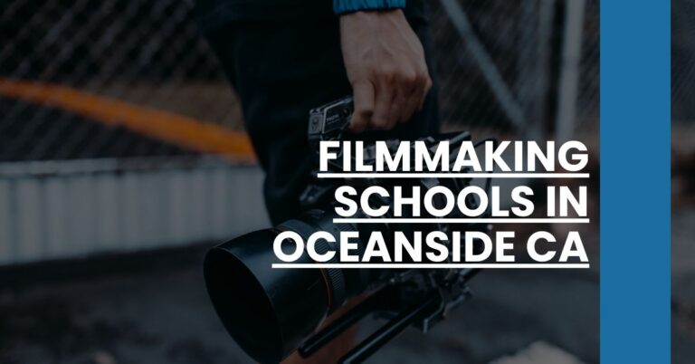 Filmmaking Schools in Oceanside CA Feature Image