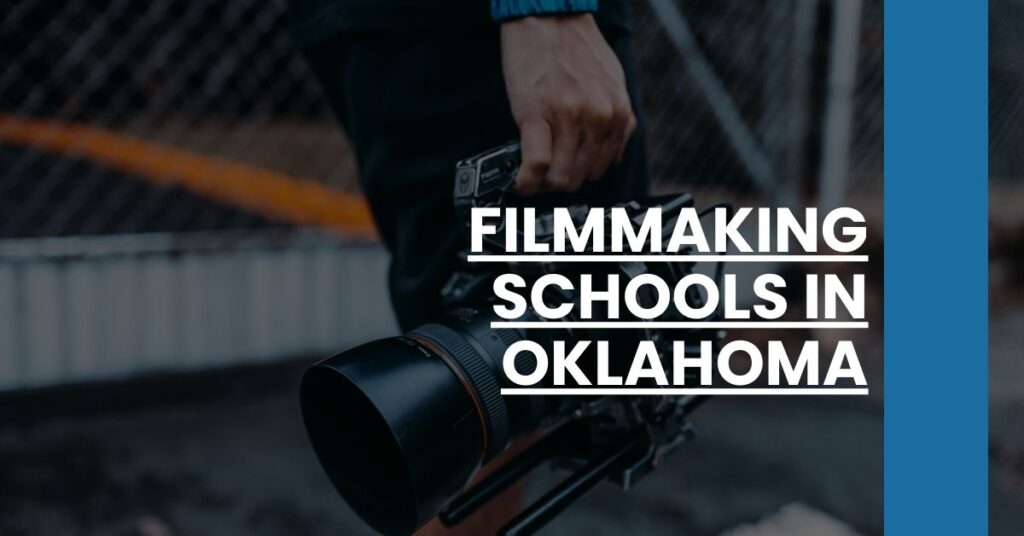 Filmmaking Schools in Oklahoma Feature Image