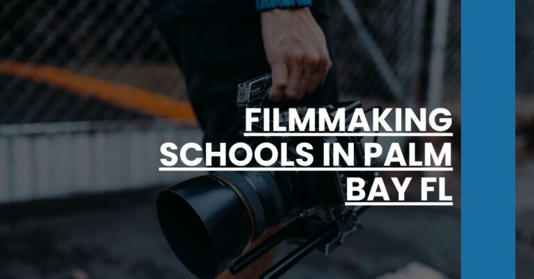 Filmmaking Schools in Palm Bay FL Feature Image