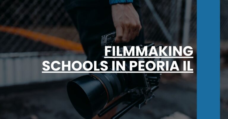 Filmmaking Schools in Peoria IL Feature Image