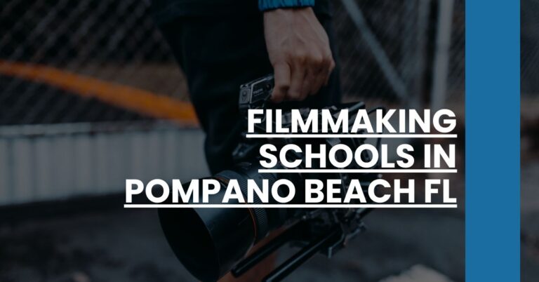 Filmmaking Schools in Pompano Beach FL Feature Image