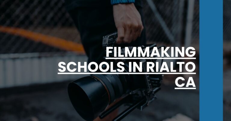 Filmmaking Schools in Rialto CA Feature Image