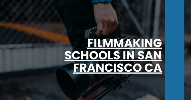 Filmmaking Schools in San Francisco CA Feature Image