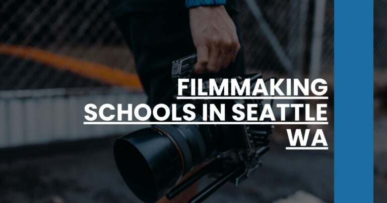 Filmmaking Schools in Seattle WA Feature Image