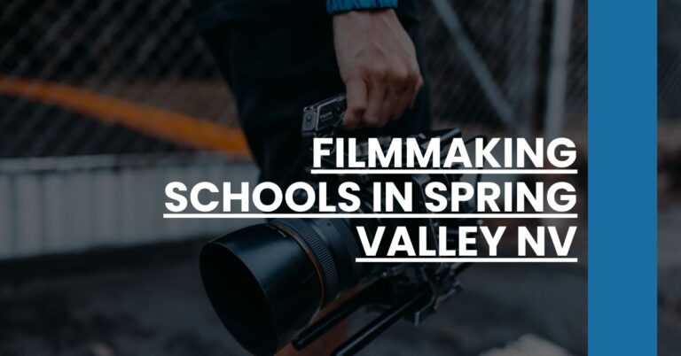 Filmmaking Schools in Spring Valley NV Feature Image