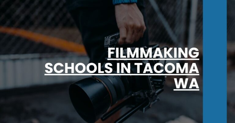 Filmmaking Schools in Tacoma WA Feature Image