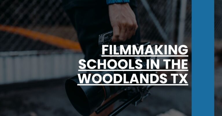 Filmmaking Schools in The Woodlands TX Feature Image