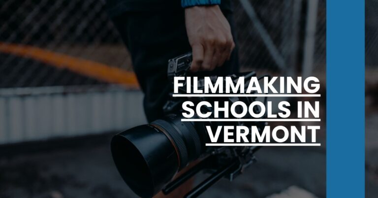 Filmmaking Schools in Vermont Feature Image