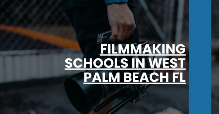 Filmmaking Schools in West Palm Beach FL Feature Image