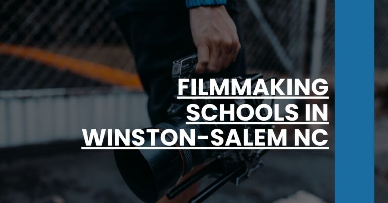 Filmmaking Schools in Winston-Salem NC Feature Image