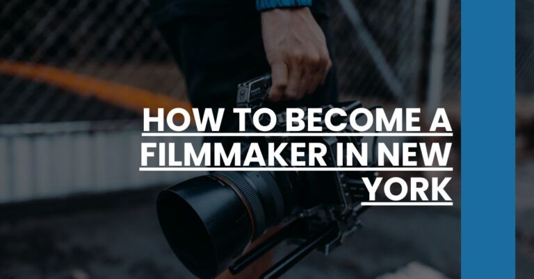 How to Become a Filmmaker in New York Feature Image