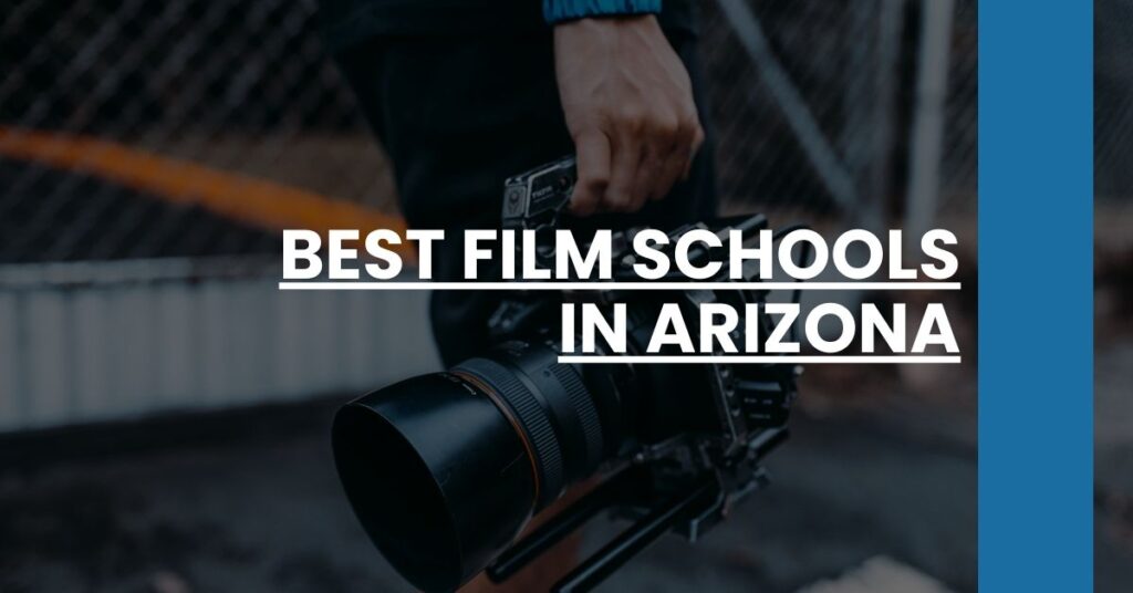 Best Film Schools In Arizona Feature Image