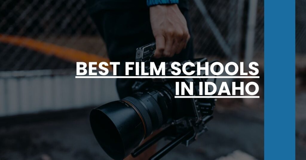 Best Film Schools In Idaho Feature Image