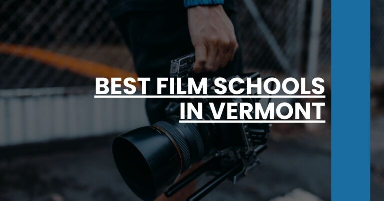 Best Film Schools In Vermont Feature Image