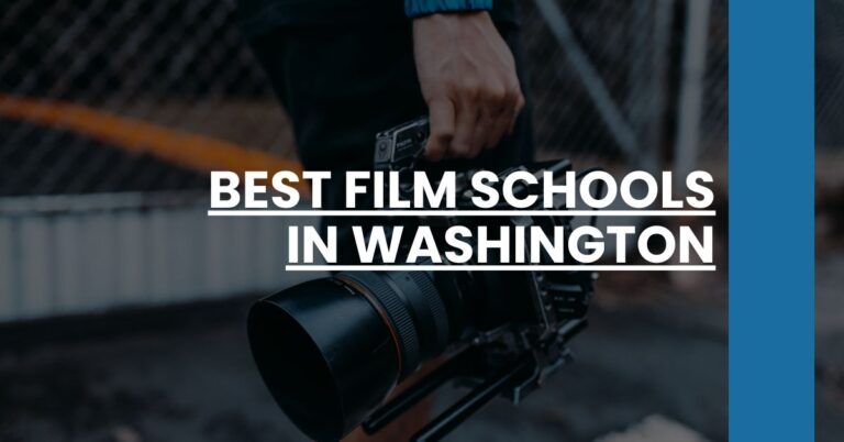 Best Film Schools In Washington Feature Image