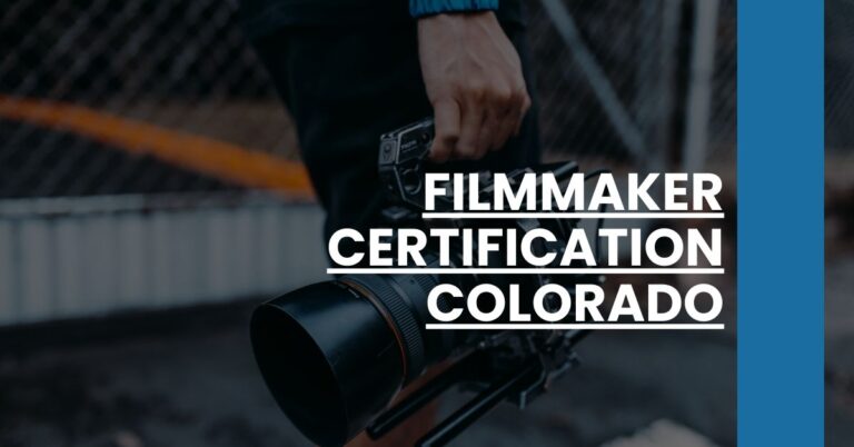 Filmmaker Certification Colorado Feature Image