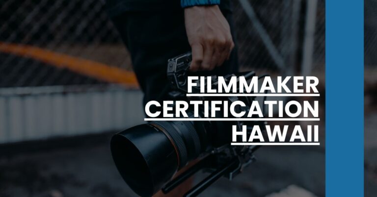 Filmmaker Certification Hawaii Feature Image