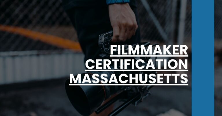 Filmmaker Certification Massachusetts Feature Image